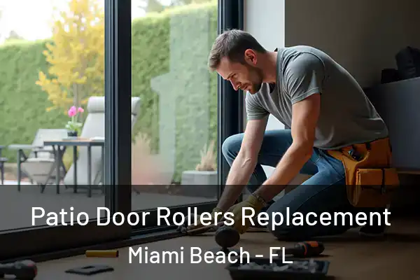 Patio Door Rollers Replacement Miami Beach - FL