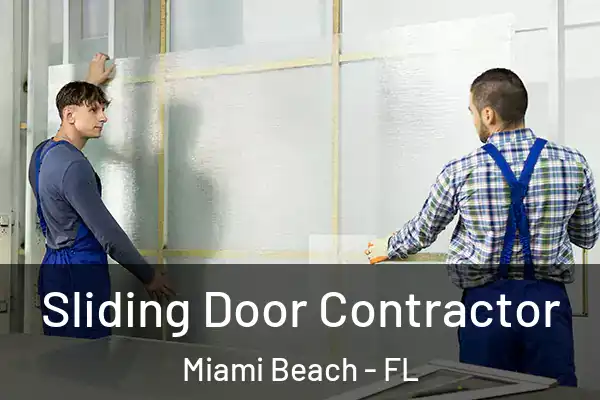 Sliding Door Contractor Miami Beach - FL