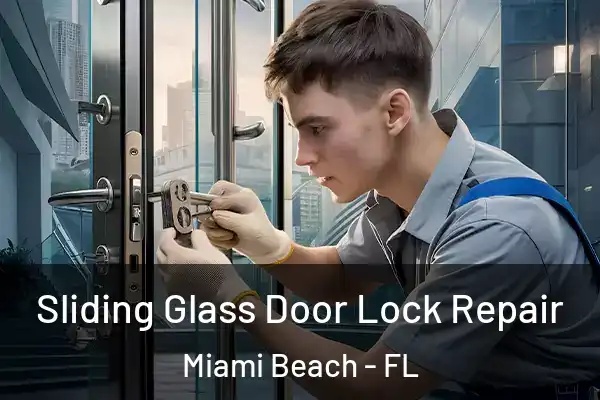 Sliding Glass Door Lock Repair Miami Beach - FL