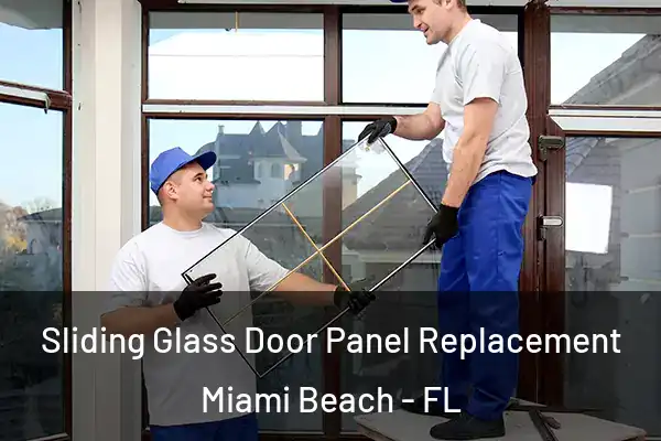  Sliding Glass Door Panel Replacement Miami Beach - FL
